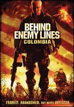 Behind Enemy Lines: Colombia - Tim Matheson