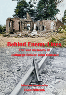 Behind Enemy Lines.The war memoirs of Jedburgh Officer John Olmsted.