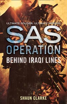 Behind Iraqi Lines - Clarke, Shaun