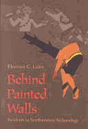 Behind Painted Walls: Incidents in Southwestern Archaeology