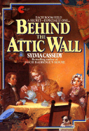 Behind the Attic Wall