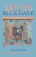 Behind the Blue Gate