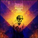 Behind the Light [Deluxe Edition]