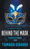 Behind the Mask: A YA Contemporary Novel