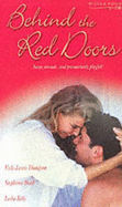 Behind the Red Doors: Heaven Scent / Diamond Mine / Sheer Delights