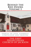 Behind the Red Doors Volume 1: Stories of Love, Kindness, Compassion and Sharing