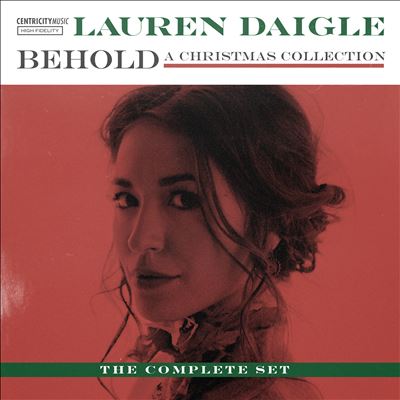 Behold: A Christmas Collection [The Complete Set] - Lauren Daigle