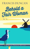 Behold a Fair Woman