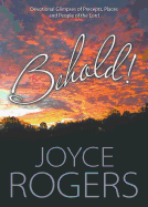 Behold! - Rogers, Joyce