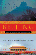 Beijing: From Imperial Capital to Olympic City