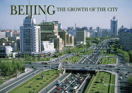 Beijing - Growth of the City