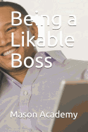 Being a Likable Boss