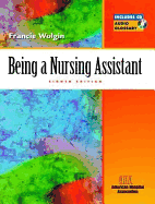 Being a Nursing Assistant - Wolgin, Francie
