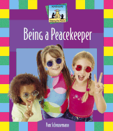 Being a Peacekeeper