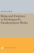 Being and Existence in Kierkegaard's Pseudonymous Works