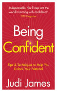 Being Confident: Tips and Techniques to Help You Unlock Your Potential