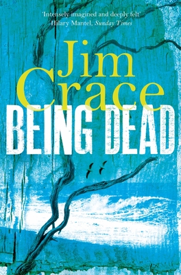 Being Dead - Crace, Jim