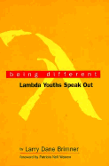 Being Different: Lambda Youths Speak Out