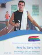 Being Gay, Staying Healthy