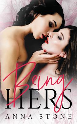 Being Hers - Stone, Anna