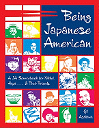 Being Japanese American: A Ja Sourcebook for Nikkei, Hapa . . . & Their Friends