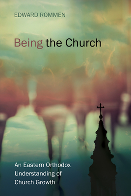 Being the Church - Rommen, Edward