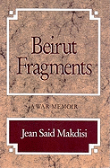 Beirut Fragments: A War Memoir