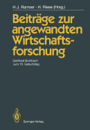 Beitrge Zur Angewandten Wirtschaftsforschung: Gottfried Bombach Zum 70. Geburtstag