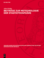 Beitrge Zur Meteorologie Der Stadtatmosphre