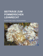 Beitrage Zum Pommerschen Lehnrecht