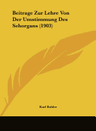 Beitrage Zur Lehre Von Der Umstimmung Des Sehorgans (1903)