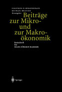 Beitrage Zur Mikro- Und Zur Makrookonomik: Festschrift Fur Hans Jurgen Ramser