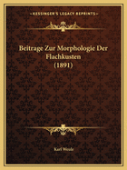 Beitrage Zur Morphologie Der Flachkusten (1891)