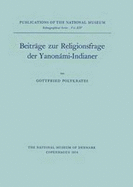 Beitrage Zur Religionsfrageder Yanomami