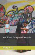 Bekah and the Spanish Surprise