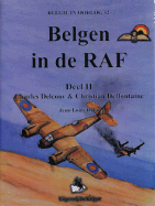 Belgen in de RAF-2: Deel 2: Charles Delcour and Christian Deffontaine