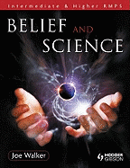 Belief and Science: Intermediate and Higher RMPS