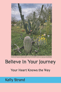 Believe In Your Journey