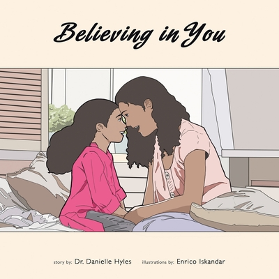 Believing in You - Hyles, Danielle, Dr.