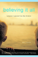 Believing It All: Lessons I Learned from My Children