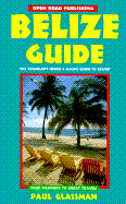 Belize Guide - Glassman, Paul, and Stein, J. (Editor)