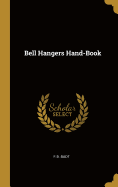Bell Hangers Hand-Book