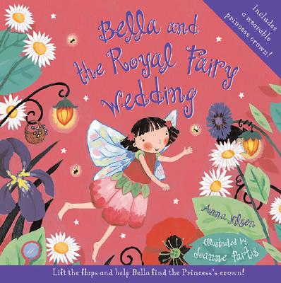 Bella and the Royal Fairy Wedding - Nilsen, Anna