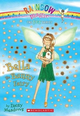 Bella the Bunny Fairy - Meadows, Daisy, and Ripper, Georgie (Illustrator)