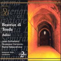 Bellini: Beatrice di Tenda - Dino Dondi (vocals); Giuseppe Campora (vocals); Joan Sutherland (soprano); Piero de Palma (vocals);...