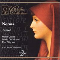 Bellini: Norma [Rome, 1955] - Athos Cesarini (vocals); Ebe Stignani (vocals); Giuseppe Modesti (vocals); Maria Callas (vocals); Mario del Monaco (vocals);...