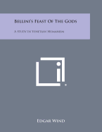 Bellini's Feast of the Gods: A Study in Venetian Humanism