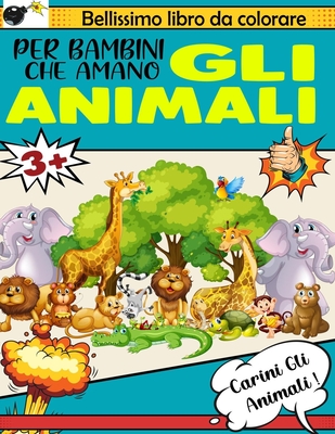 Bellissimo libro da colorare per bambini che amano gli animali: tanti ...