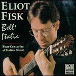 Bell'Italia: Four Centuries of Italian Music