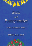 Bells and Pomegranates